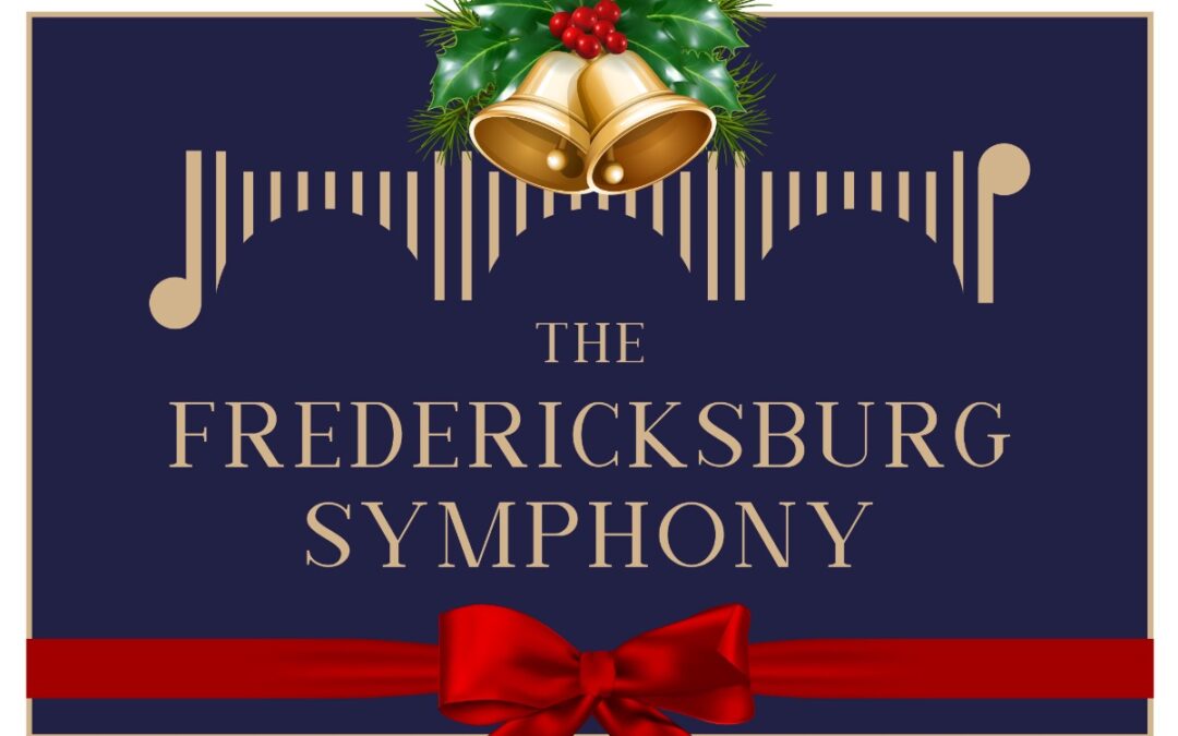 Fredericksburg Symphony Orchestra December Concert:  “Holiday Pops – Here Comes Santa Claus”