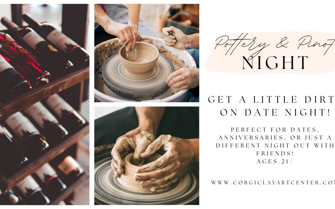 Pottery and Pinot Night!