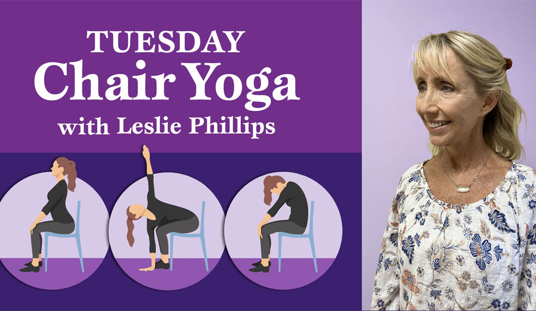 Tuesday Chair Yoga