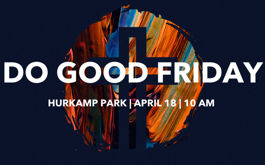 Do Good Friday