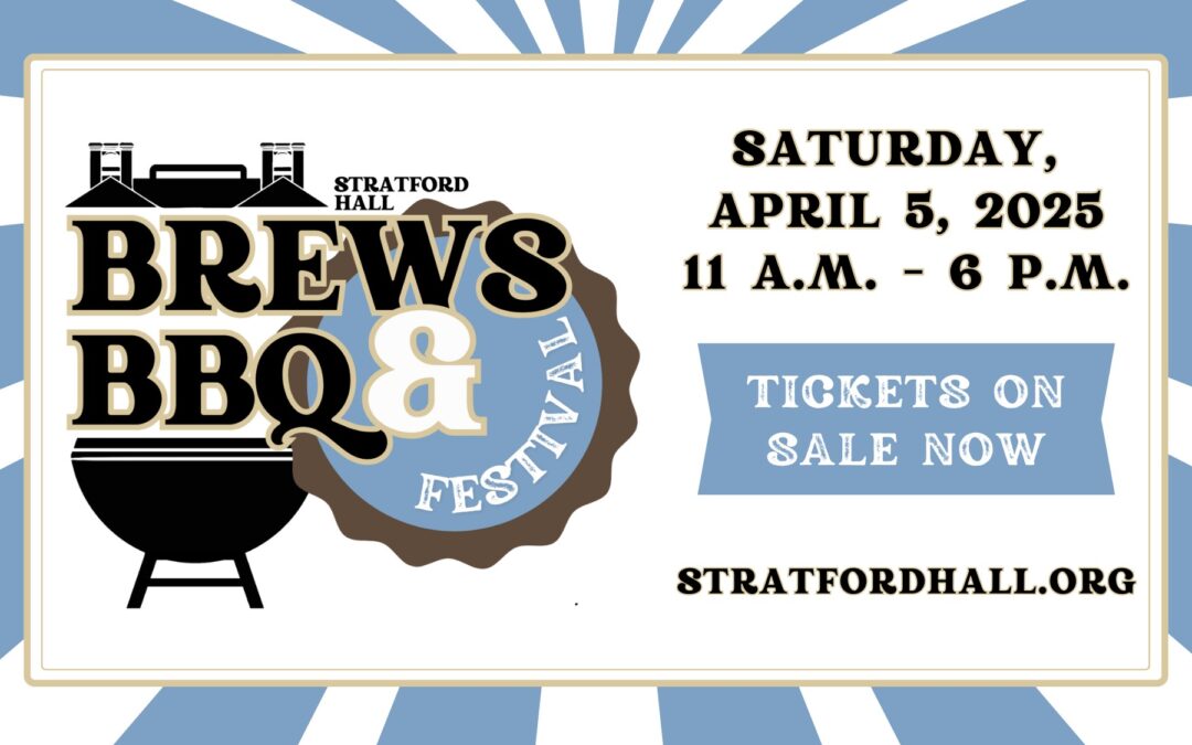 Stratford Hall’s Brews & BBQ Festival