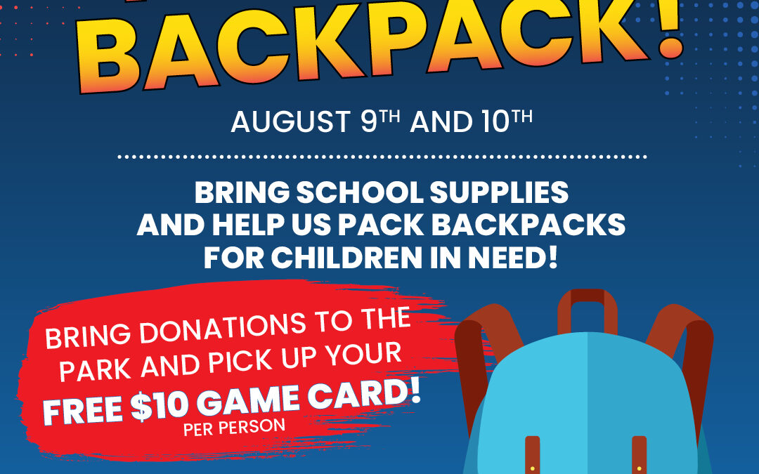 Pack the Backpack at Fun Land Fredericksburg!