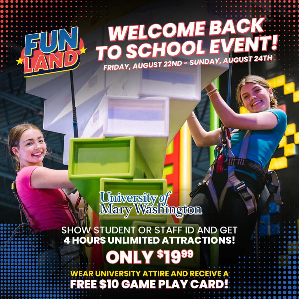University of Mary Washington & Germanna Students – Welcome Back to School Event at Fun Land Fredericksburg!
