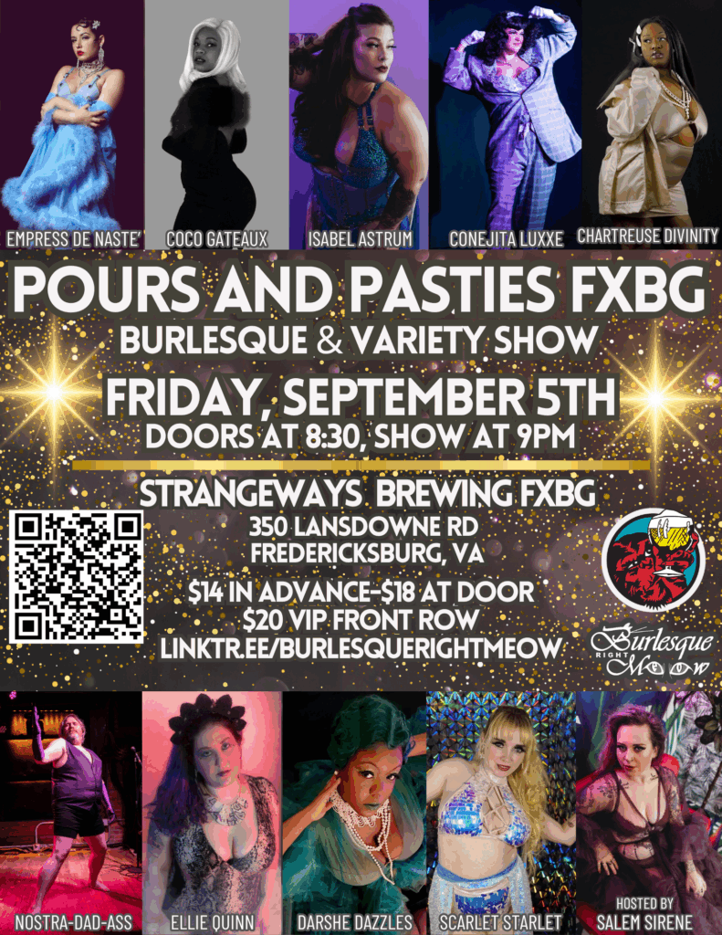 Pours and Pasties FXBG Burlesque and Variety Show!