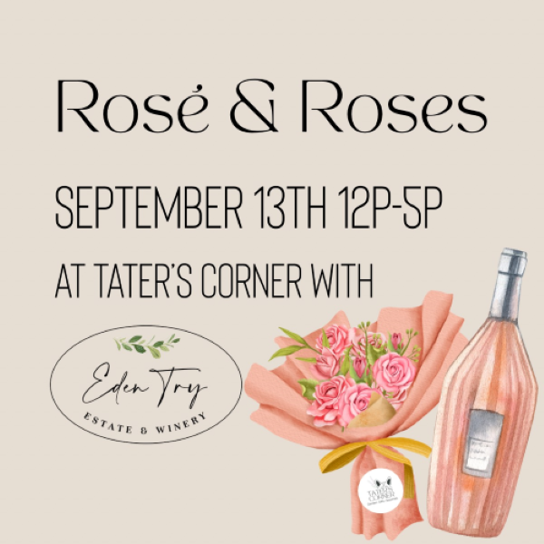 Rosé & Roses Event with Eden Try Winery