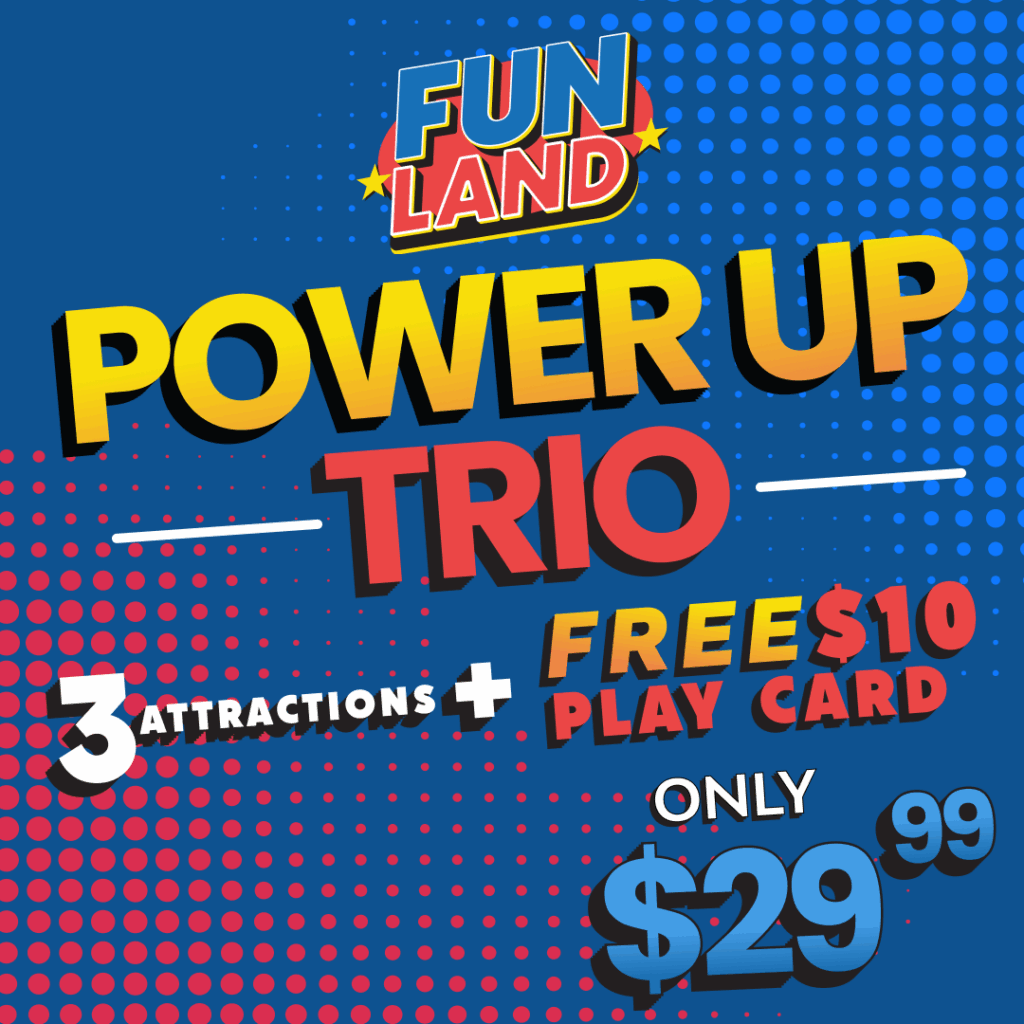 Fun Land Fredericksburg Power Up Trio