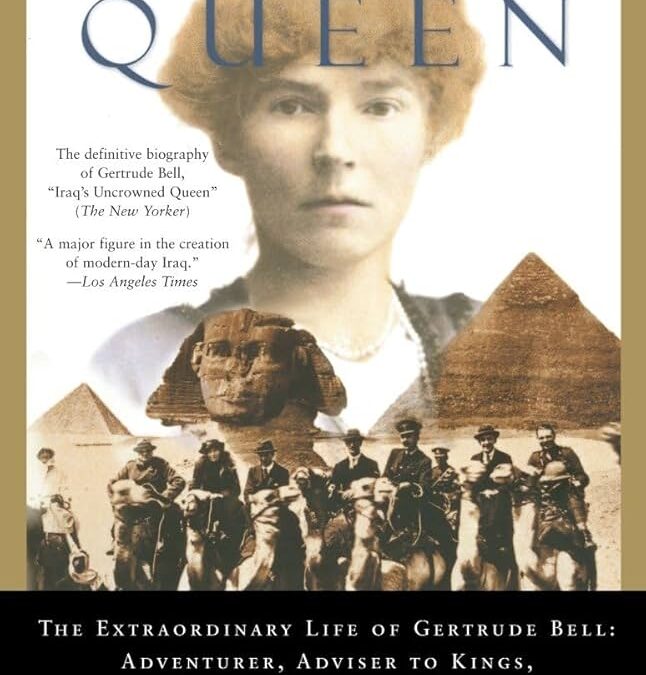 Gertrude Bell: A Great Lives Coldwell Banker Elite Lecture with Janet Wallach