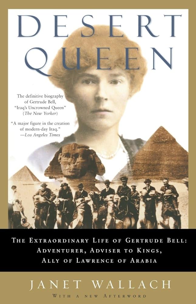 Gertrude Bell: A Great Lives Coldwell Banker Elite Lecture with Janet Wallach