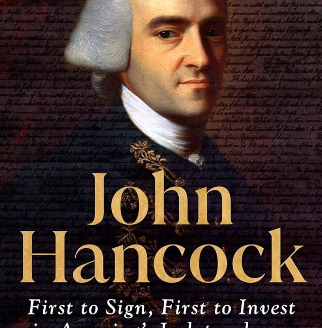 John Hancock: A Great Lives Roxanne M. Kaufman Lecture with Willard Sterne Randall