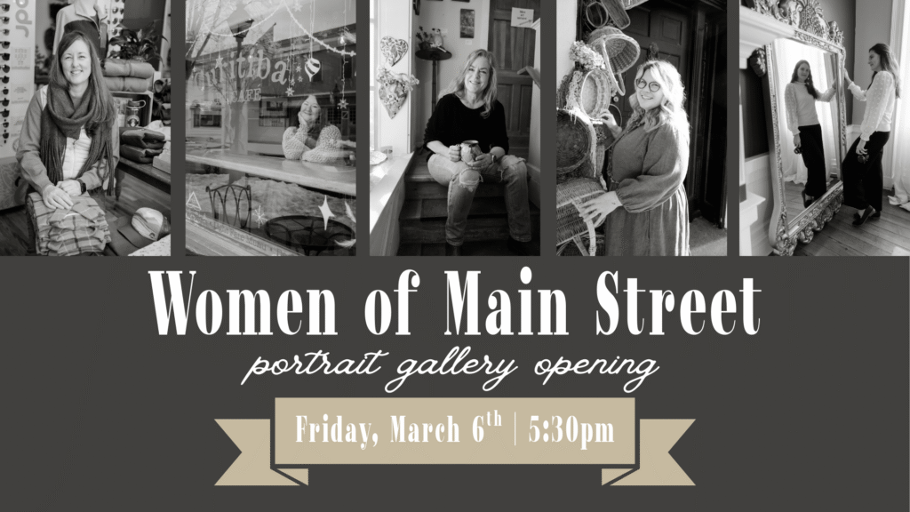Women of Main Street – Opening Reception