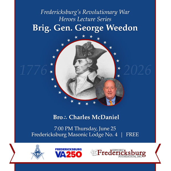 Brig. Gen. George Weedon Lecture