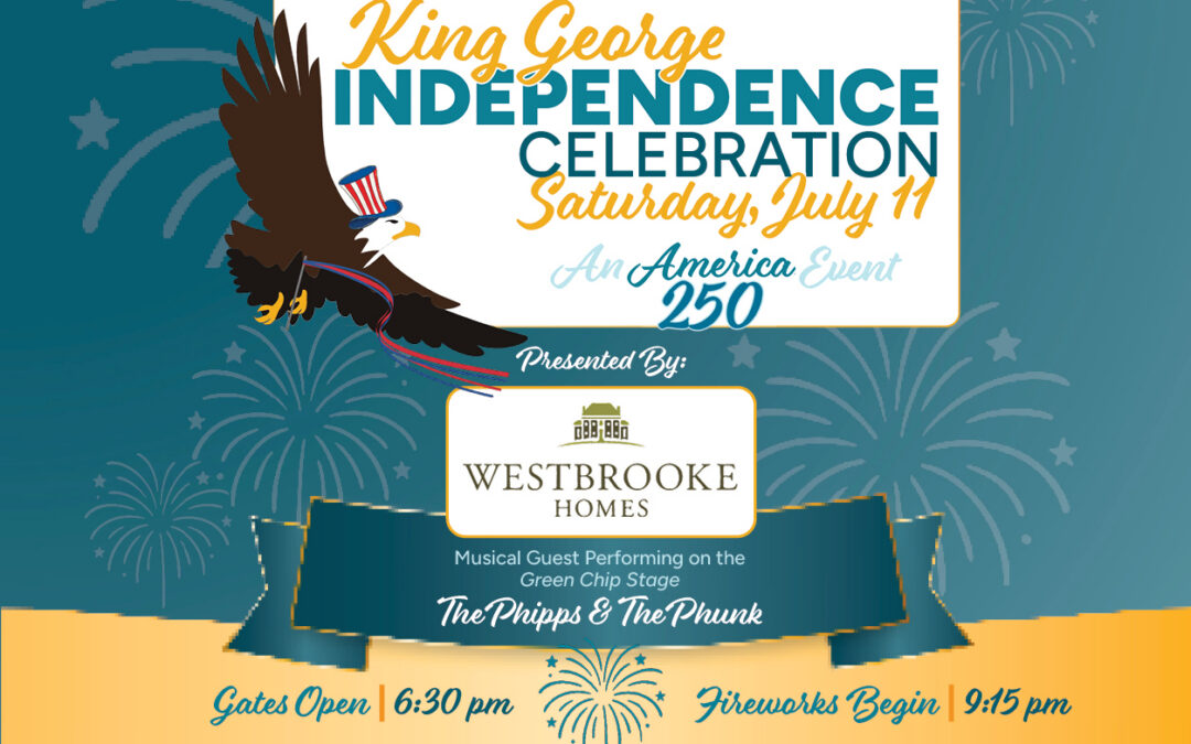 Visit King George Independence Celebration | July 11th at Sealston Sports Complex